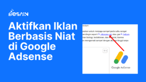 Aktifkan Iklan Berbasis Niat di Google Adsense