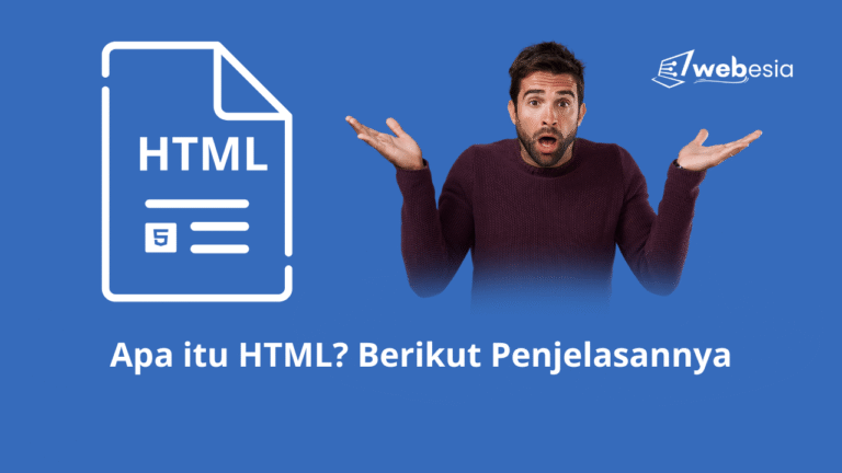 HTML: Pengertian, Sejarah, Fungsi, Kelebihan dan Kekurangan