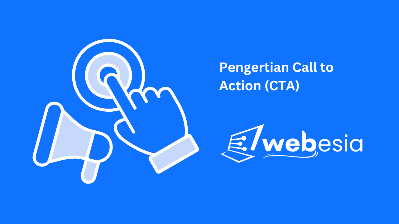 Pengertian Call to Action (CTA)