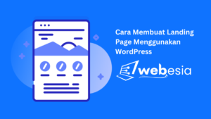 Cara Membuat Landing Page di WordPress