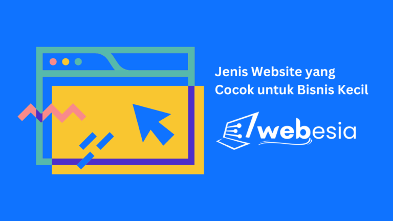 Jenis Website yang Cocok untuk Bisnis Kecil 1 jenis website