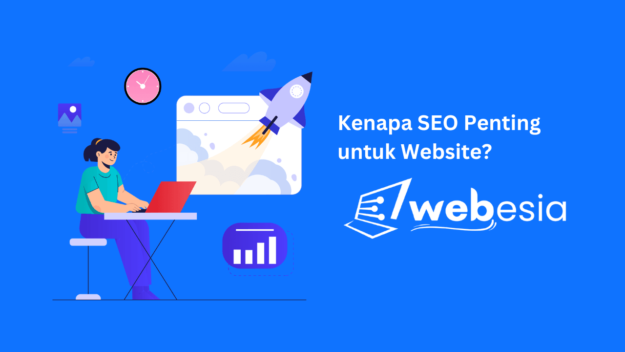 Kenapa SEO Penting untuk Website
