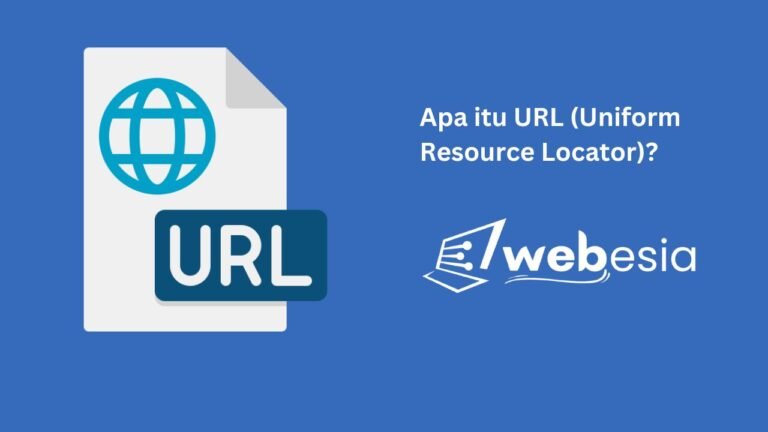 URL (Uniform Resource Locator)