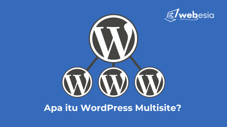 Apa Itu Website WordPress Multisite? Panduan Lengkap & Powerful untuk Pemula! 1 WordPress Multisite