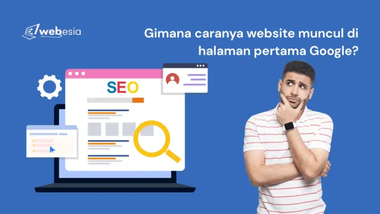 Cara Agar Website Muncul di Halaman 1 Hasil Pencarian Google
