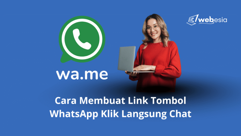 Cara Membuat Link Tombol WhatsApp Klik Langsung Chat